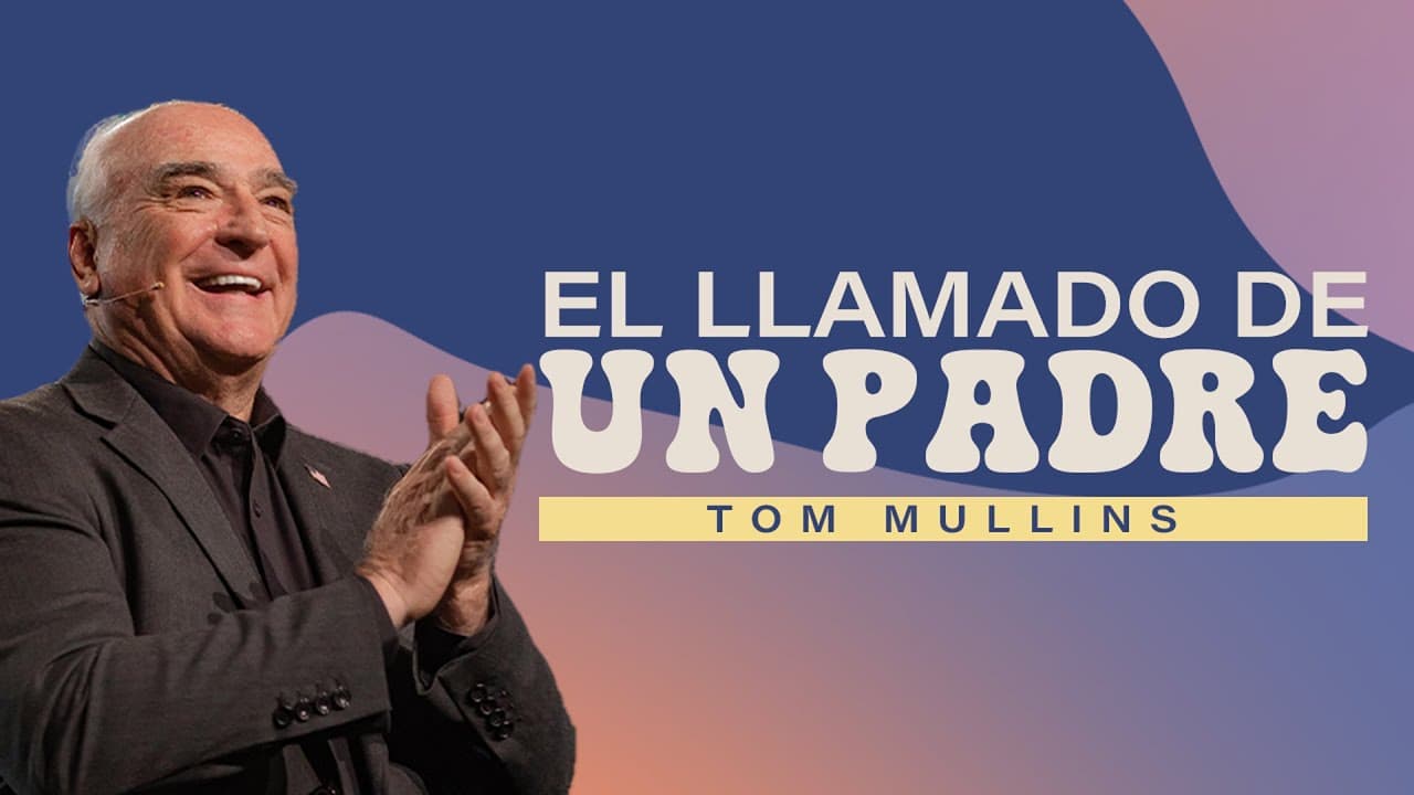 Gateway Church en vivo | “El llamado de un padre” Pastor Tom Mullins | Junio 17–18