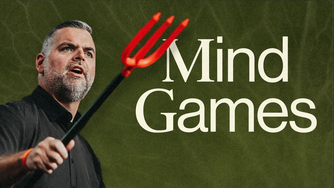 Mind Games | Abide Week 8 | Matt Blair