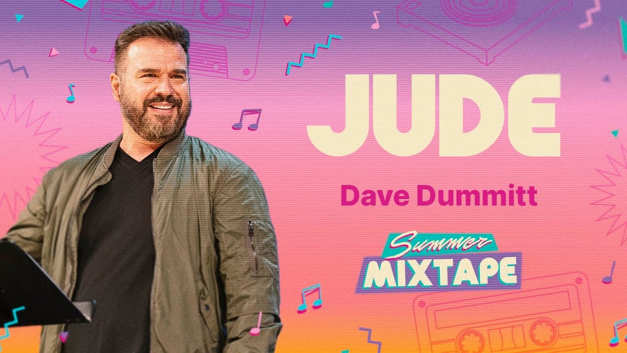 Jude | Dave Dummitt Message