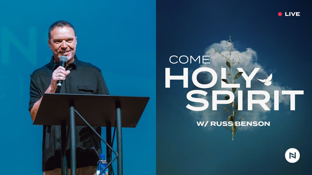 Come Holy Spirit | Russ Benson