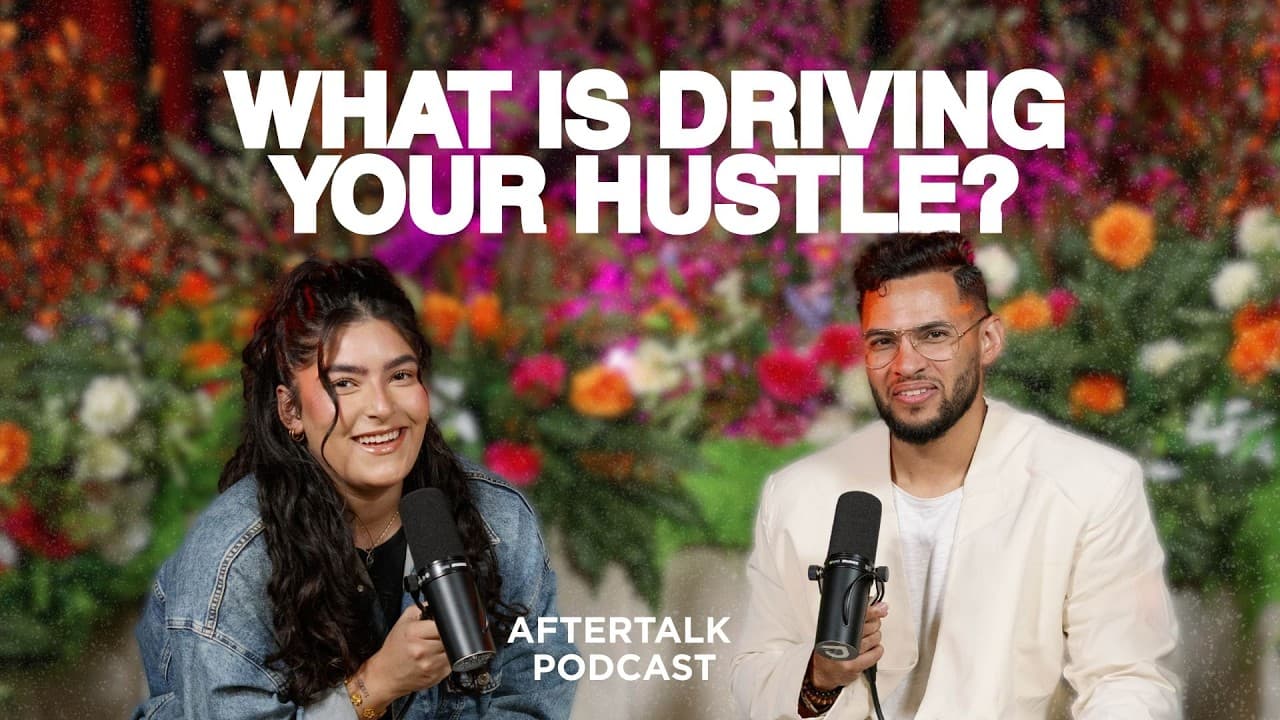 The After Talk - What is Driving your Hustle?