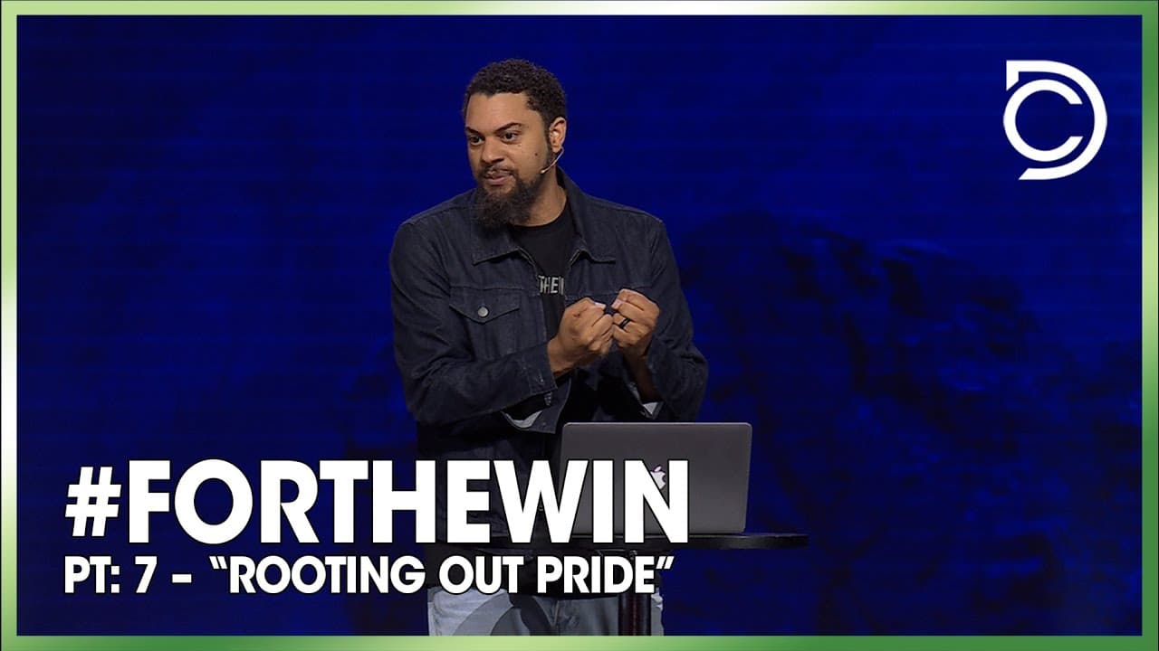 #ForTheWin - Pt: 7 – “Rooting Out Pride” | Michael Thompson