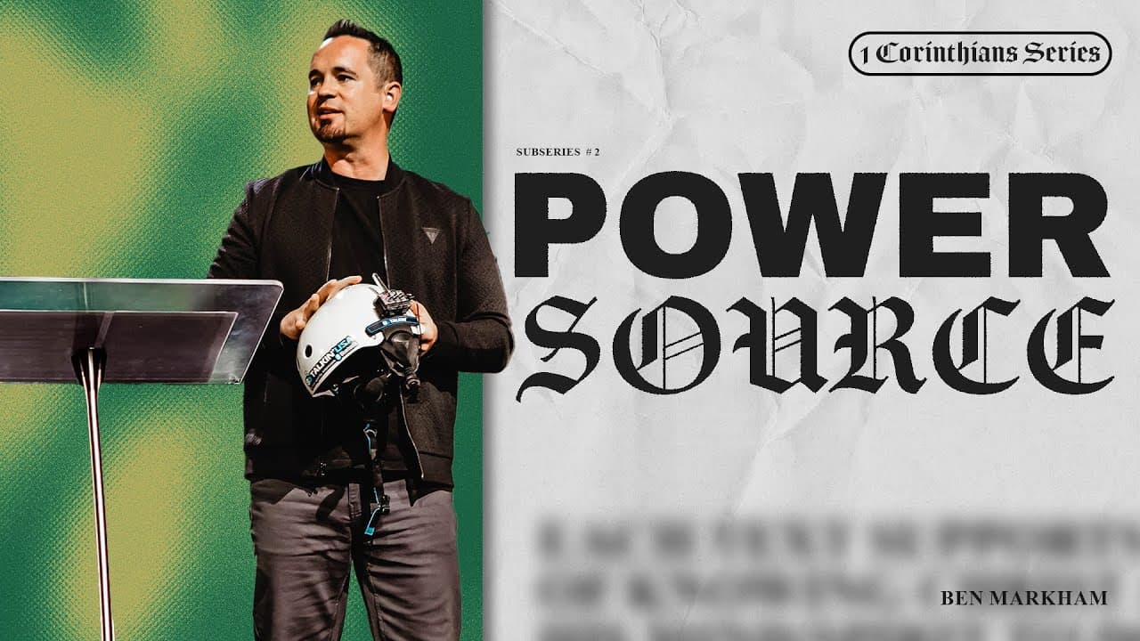 Power Source | The Power to Go Deeper, Ben Markham