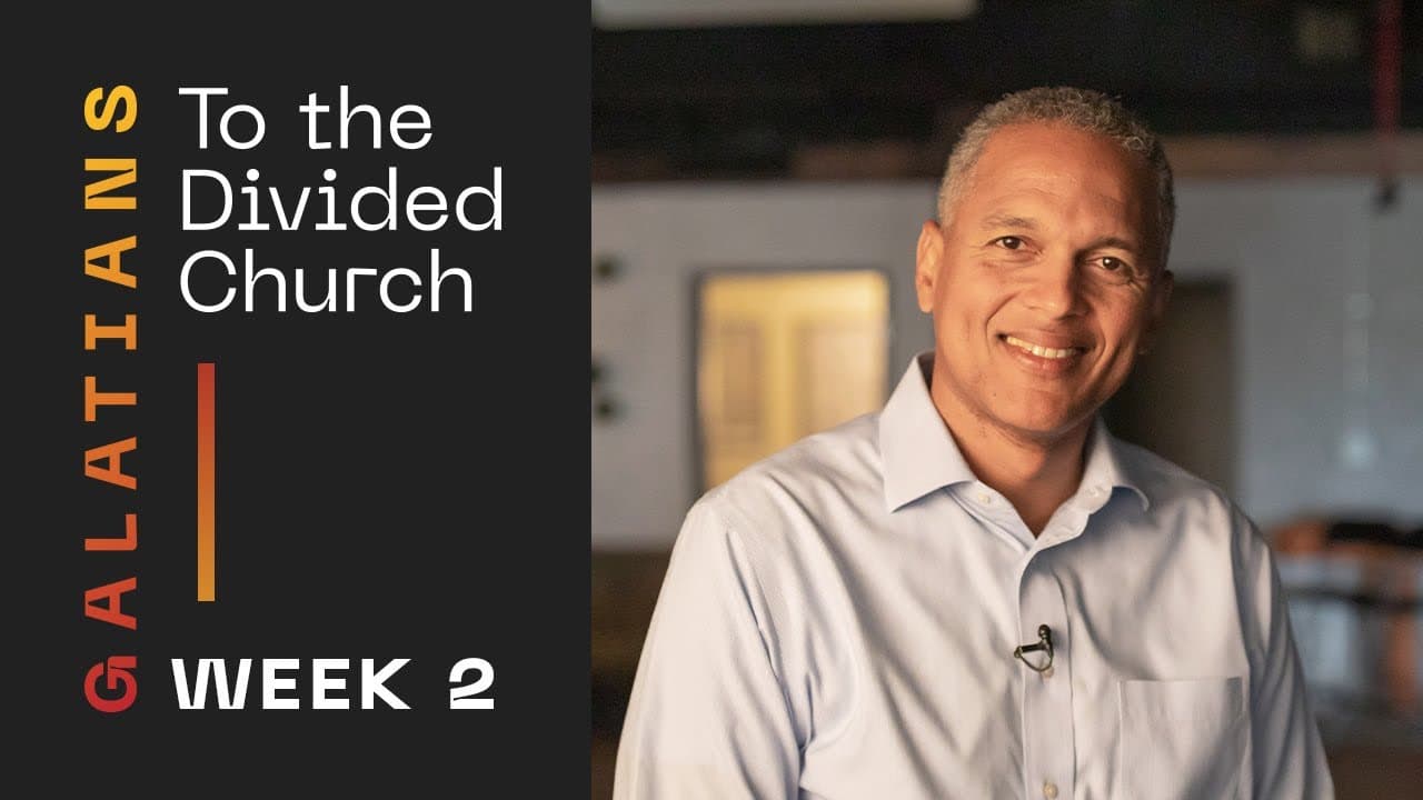 Summit Church Service | Galatians: To the Divided Church - Week 2 | May 23rd, 2021