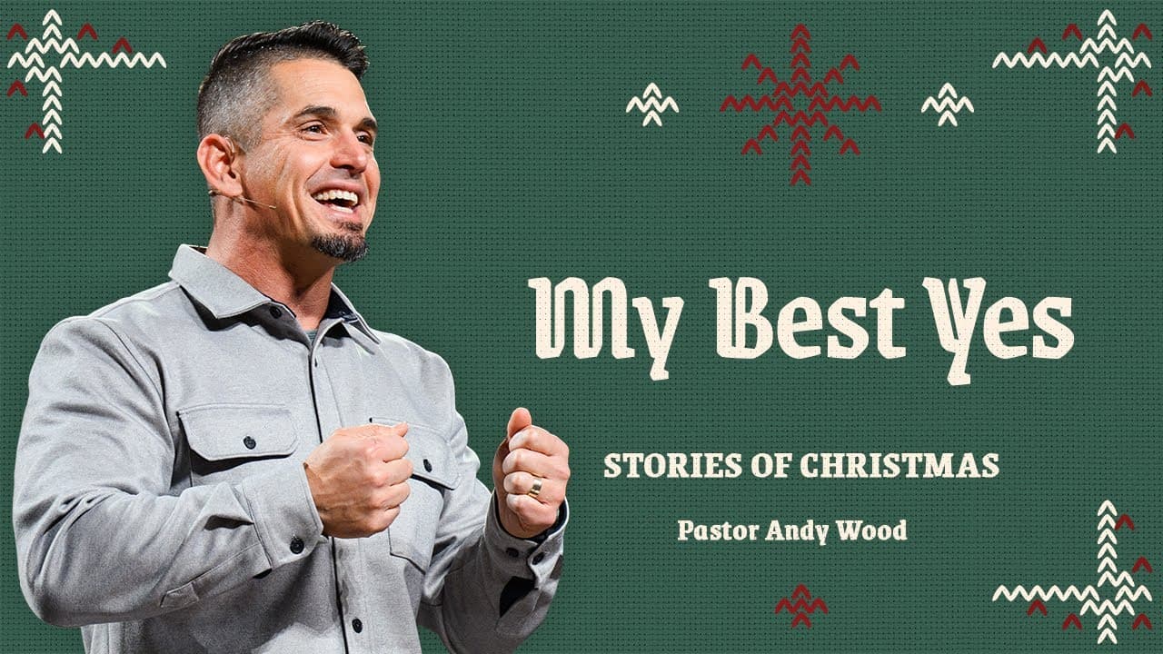 My Best Yes | Andy Wood