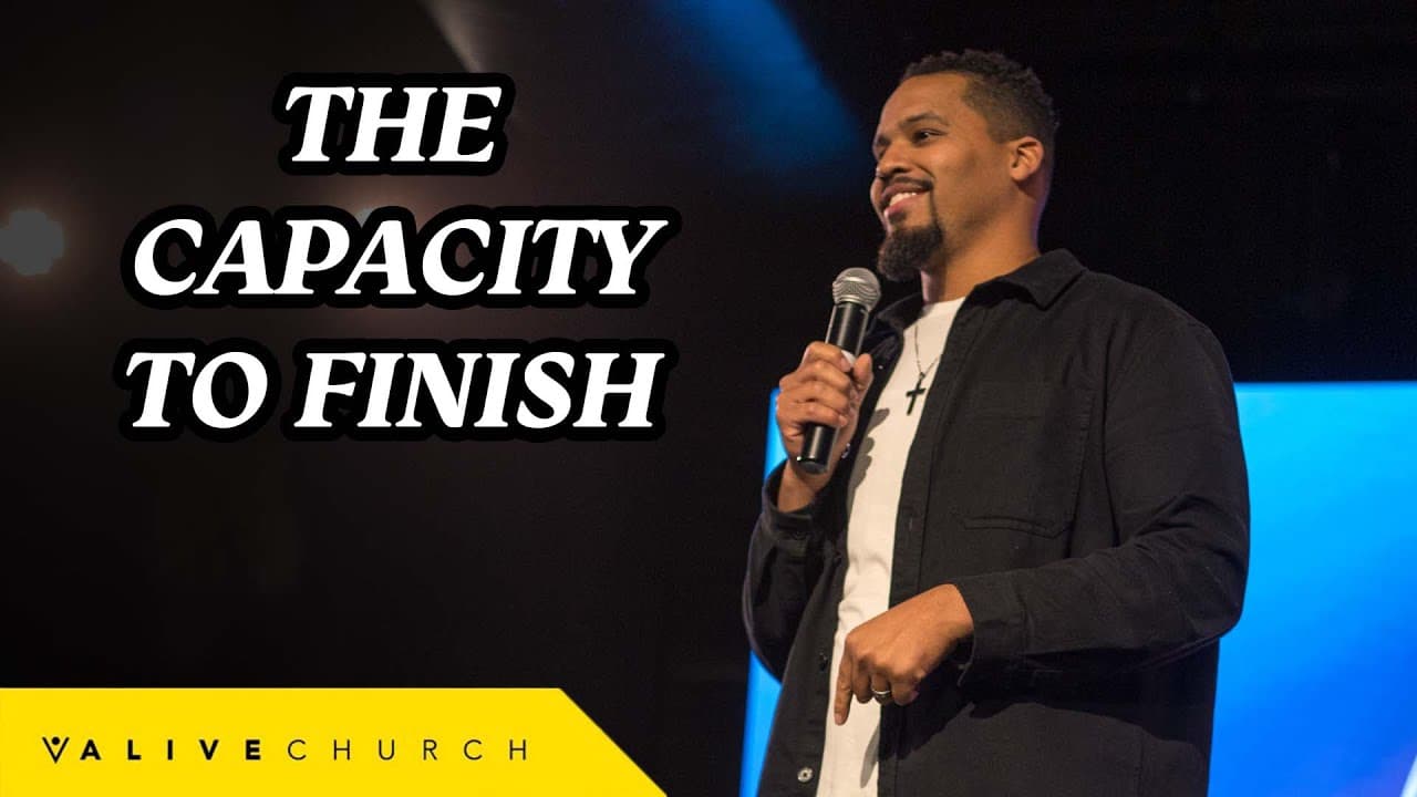 The Capacity To Finish // How To Go Further In Life // Pastor Fremon Williams