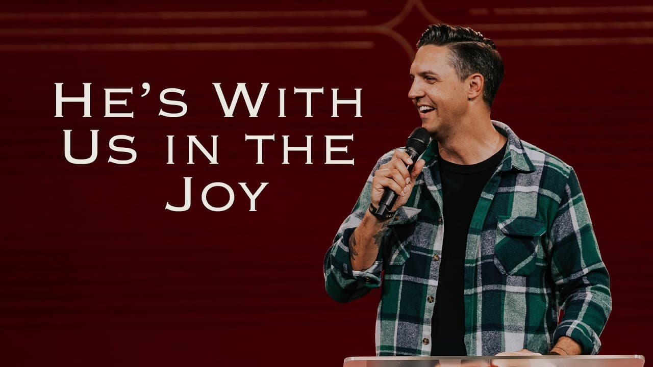 He's With Us In The Joy | Kevin Miller