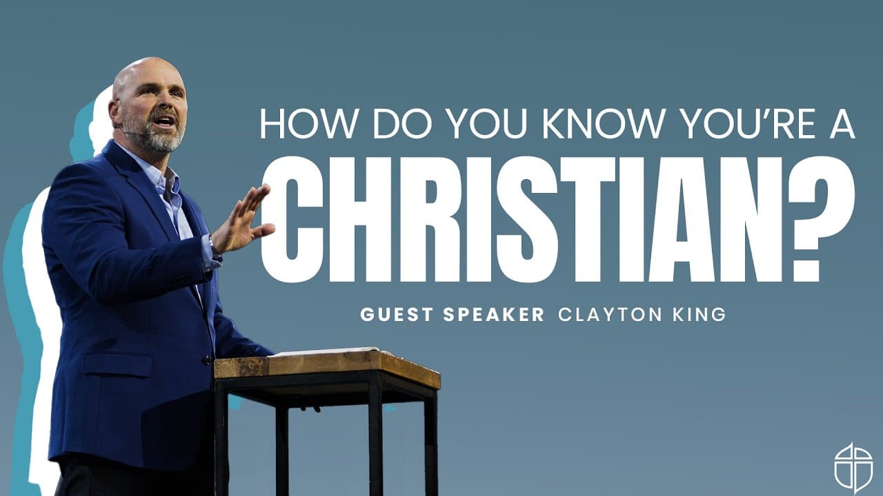 Plano Campus | How Do You Know That You're A Christian | Clayton King | Prestonwood Baptist Church