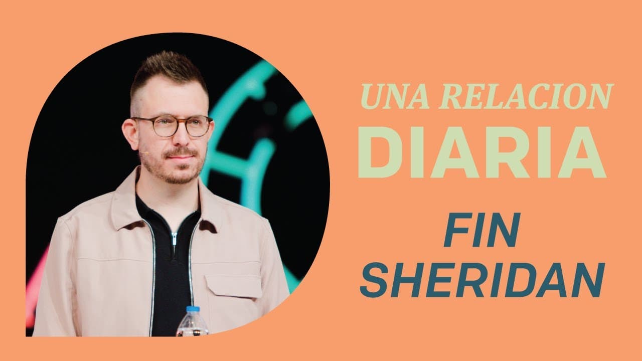 Una Relación Diaria| Fin Sheridan