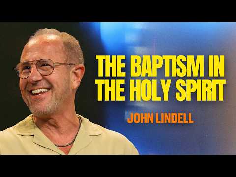 The Baptism in the Holy Spirit | Prayer Meeting | John Lindell