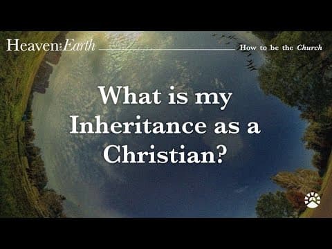 What is my Inheritance as a Christian? | Ephesians 1:7-12 | Conrad MacIntyre | SRCC