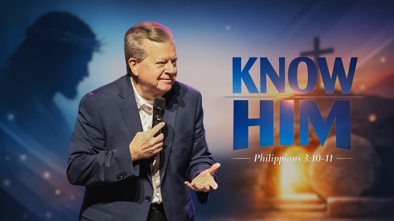 Know Him | March 15, 2026