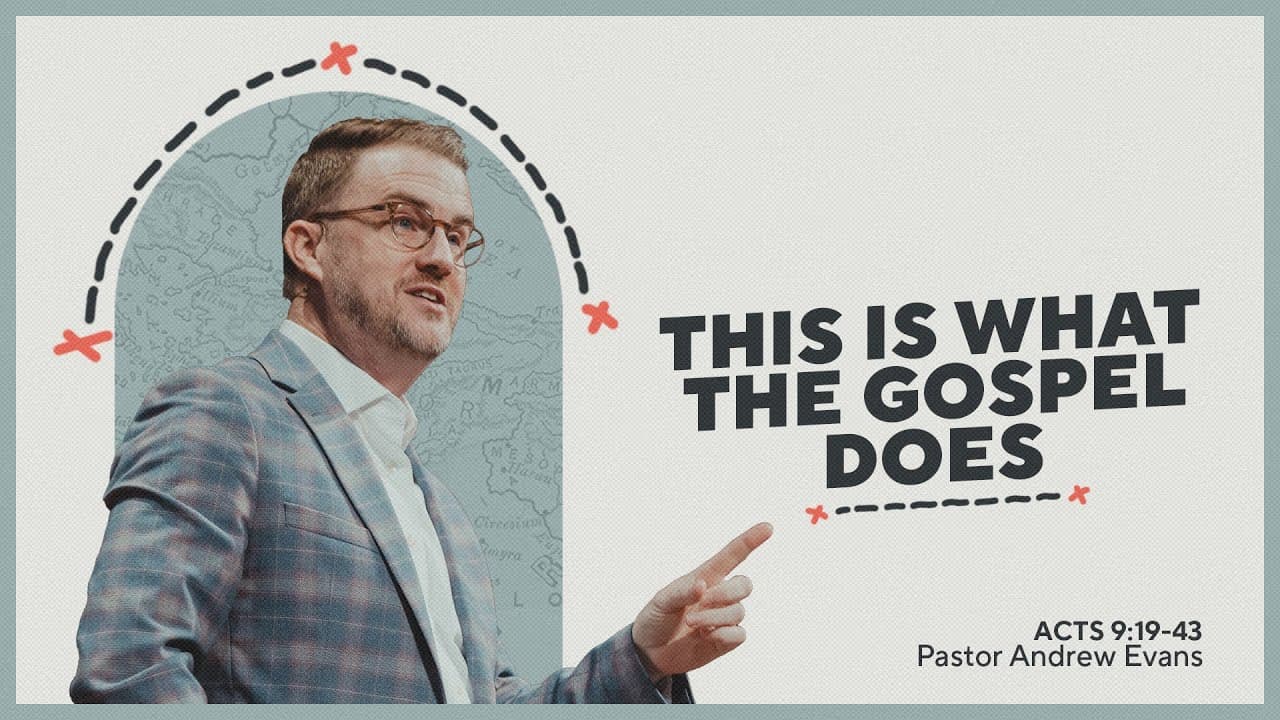This is What the Gospel Does