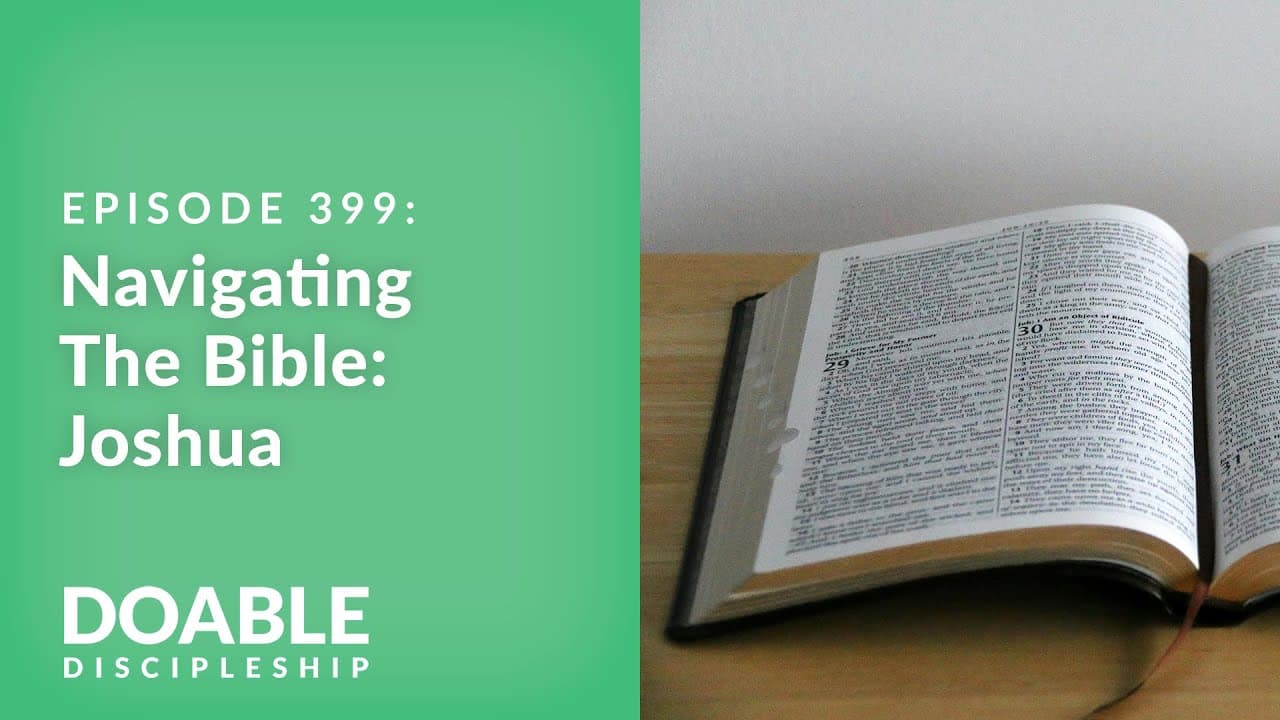 E399 Navigating the Bible  Joshua