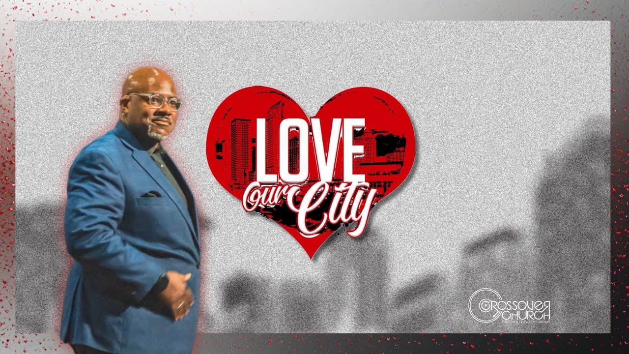 “My Neighbor” / Pastor Christopher J. Harris / Love Our City - Part 4