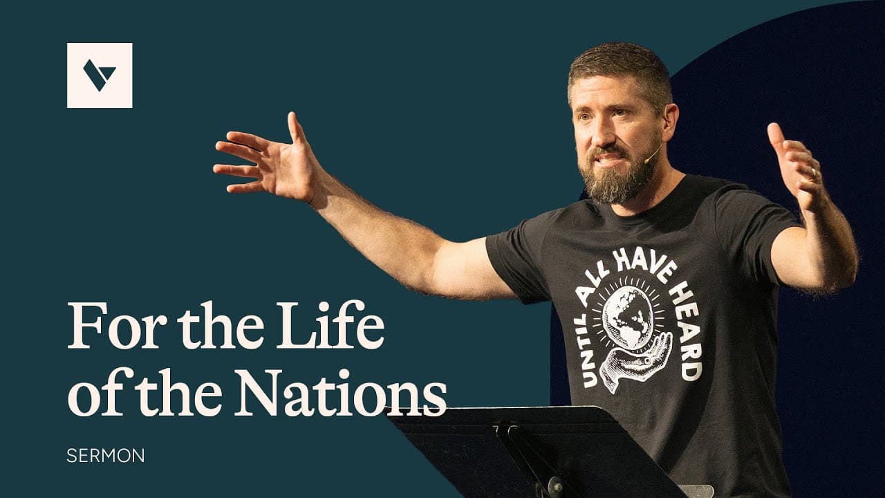 For the Life of the Nations – Sermon – Pete Finfrock – 11/23/25