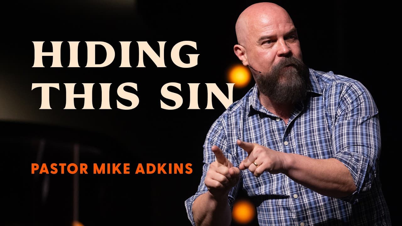 You can’t heal what you keep hiding | Pastor Mike Adkins