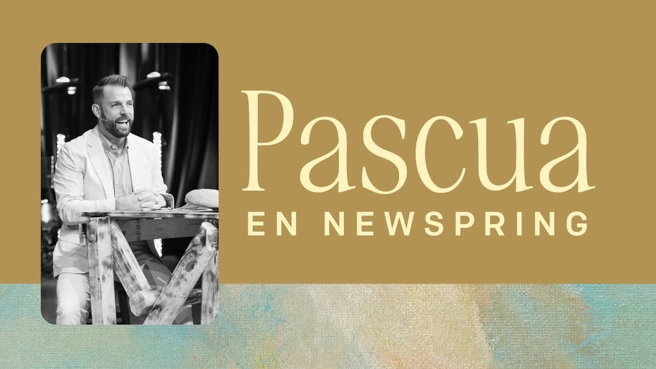 Pascua en NewSpring