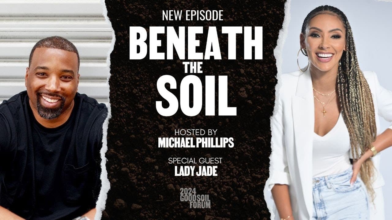 Beneath The Soil: Conversation Series Hosted by Michael Phillips and Featuring Lady Jade