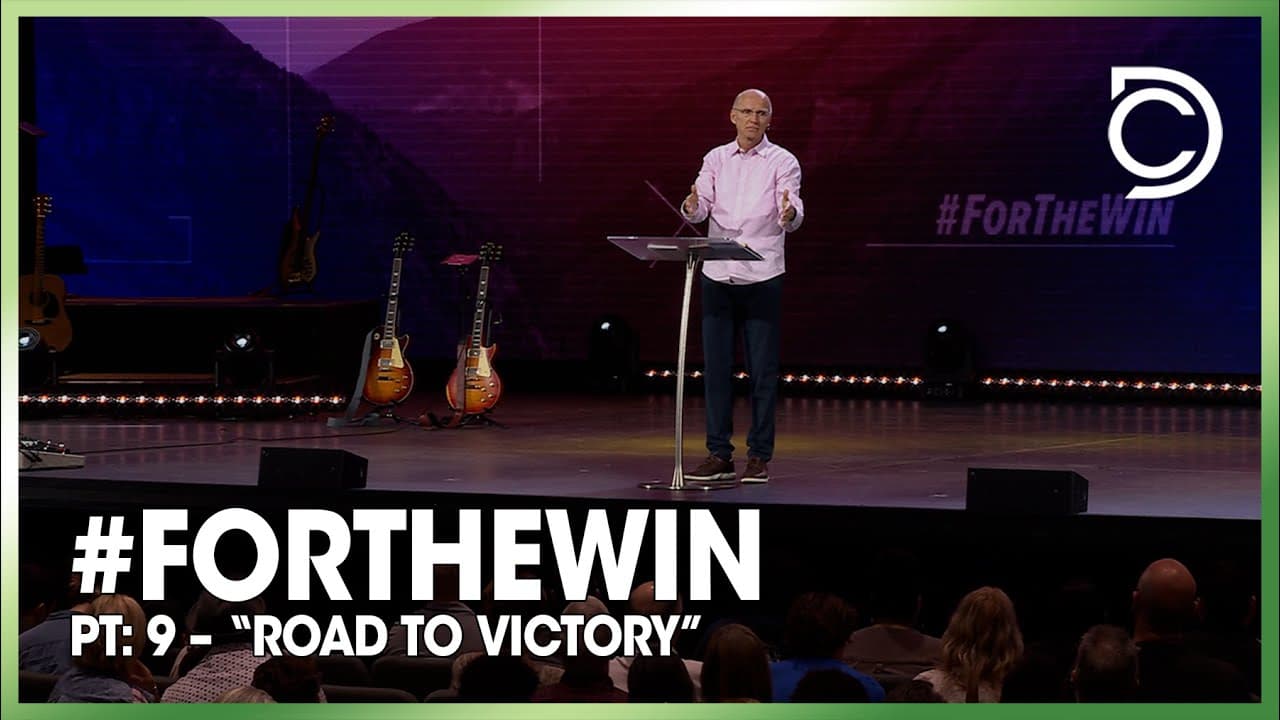 #ForTheWin - Pt: 9 – “Road To Victory” | Don Cousins