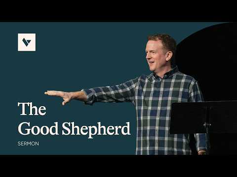 The Good Shepherd – Sermon – Mason King – 3/15/26