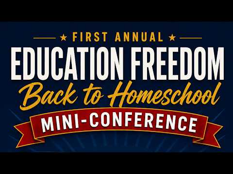 Education Freedom Mini-Conference