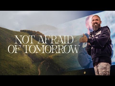 Not Afraid Of Tomorrow