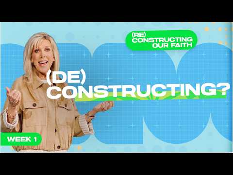 Deconstruction Doesn't Have to Be the End of Your Faith
