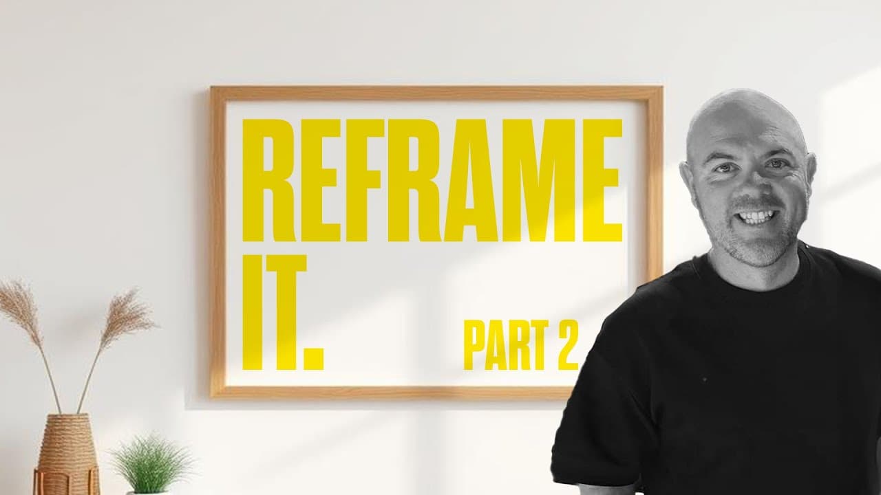 PT.2 Message Only | Reframe It | Pete Kinsella | Suncoast Church Online