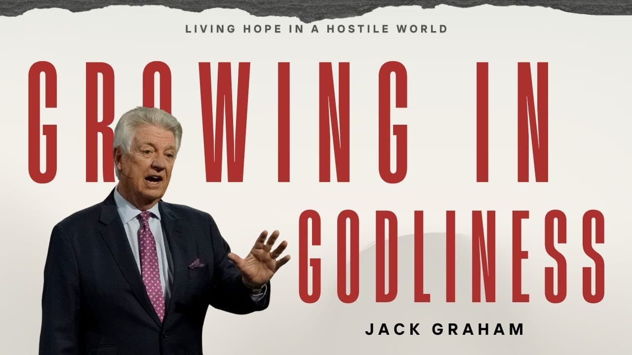 Pastor Jack Graham | Growing In Godliness | Prestonwood Baptist Church | Plano Campus