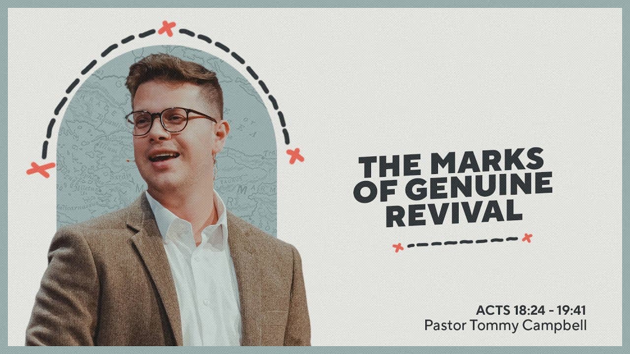 The Marks of Genuine Revival