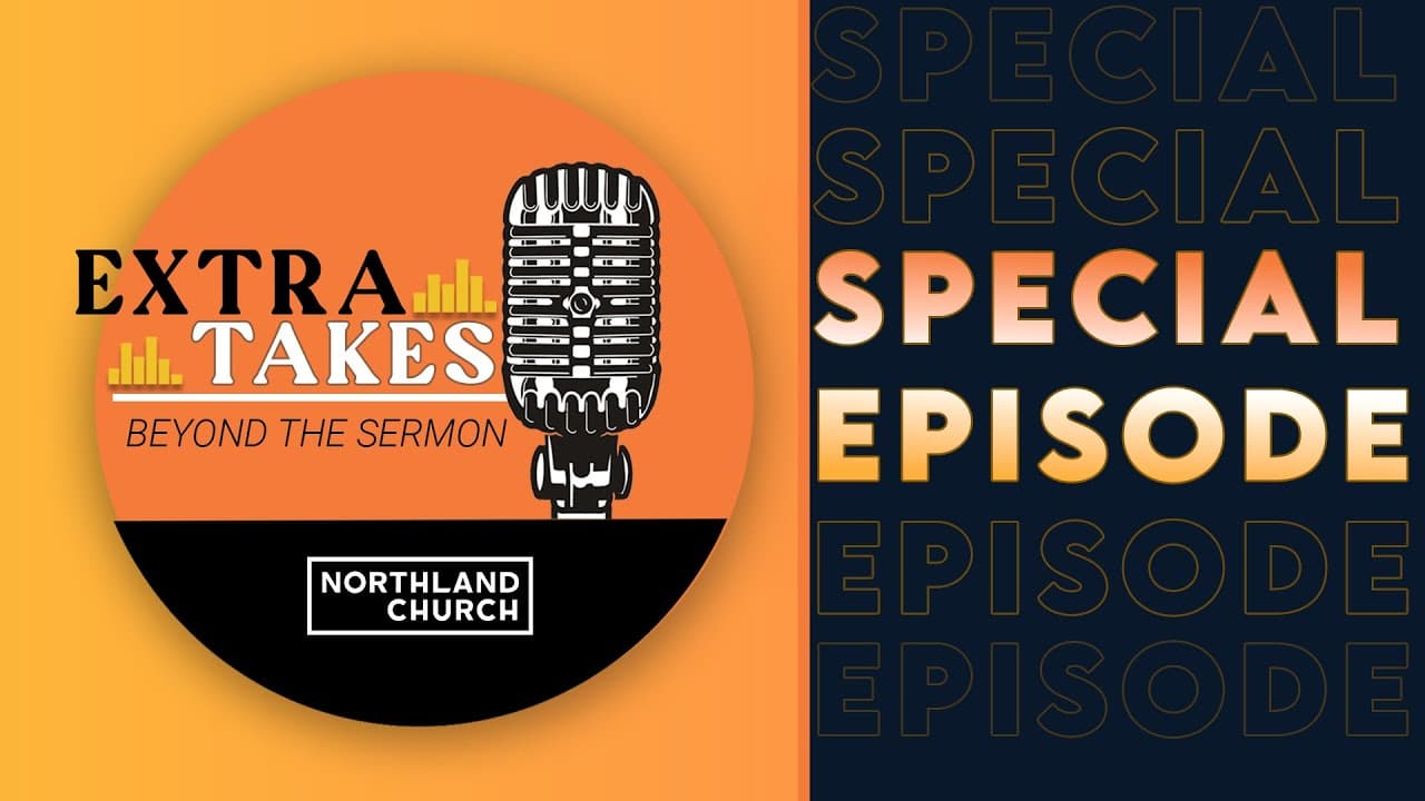 Extra Extra Takes with Pastor Josh and Comedian Andrew Stanley