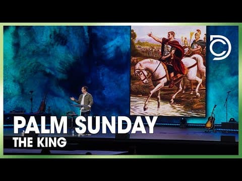 Palm Sunday - "The King" | Ben Markham