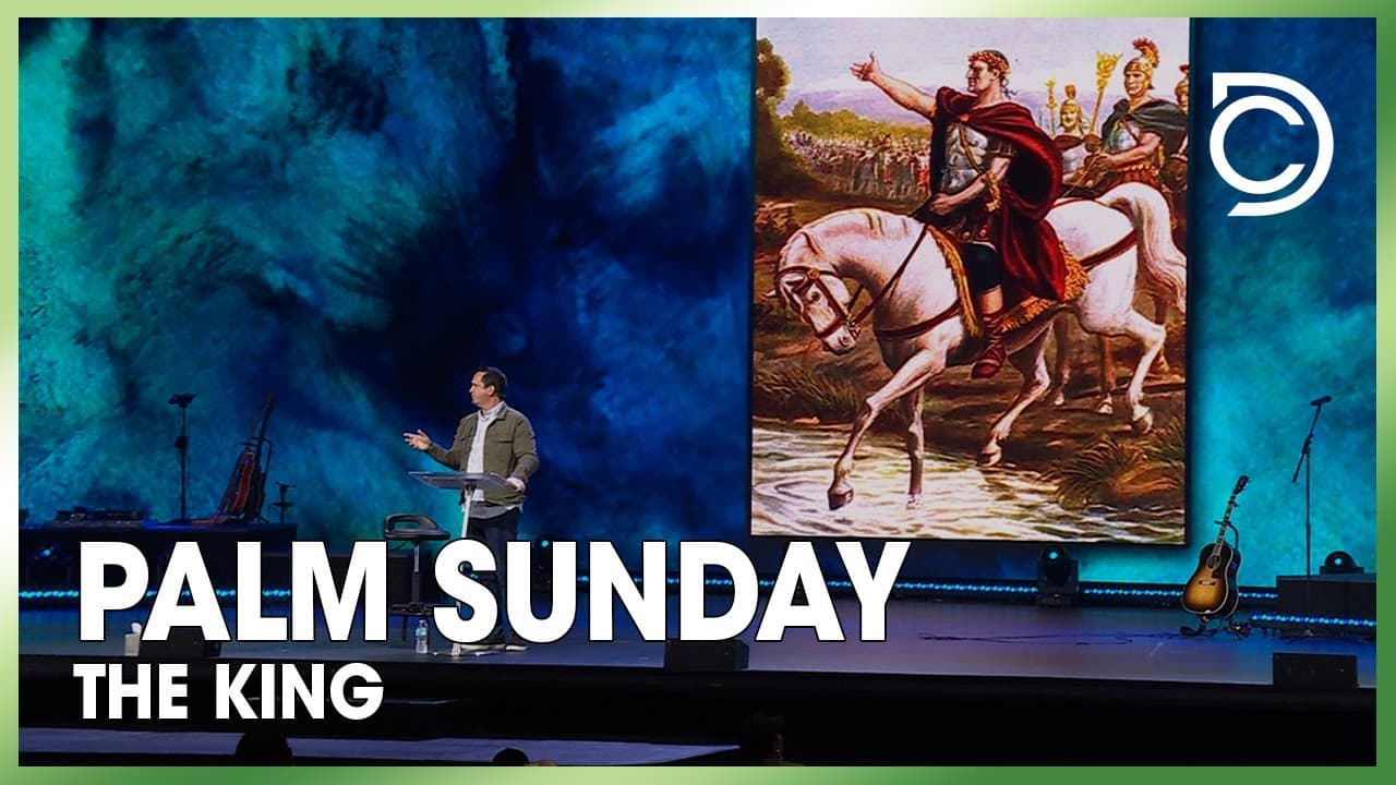 Palm Sunday - "The King" | Ben Markham