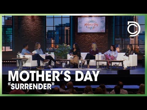 Mother’s Day - “Surrender” | John Parrott,  Tami Ward + Special Guest Panel