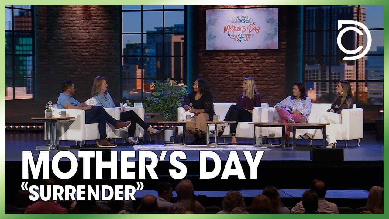 Mother’s Day - “Surrender” | John Parrott,  Tami Ward + Special Guest Panel