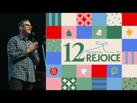 12 REASONS TO REJOICE | December 7th, 2025 | 11AM