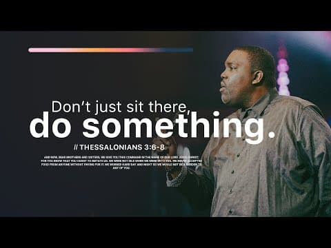 Don't Just Sit There, Do Something! | Pastor William McDowell