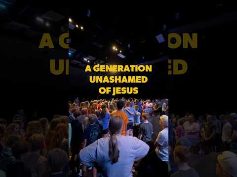 A generation unashamed of Jesus. 🙌