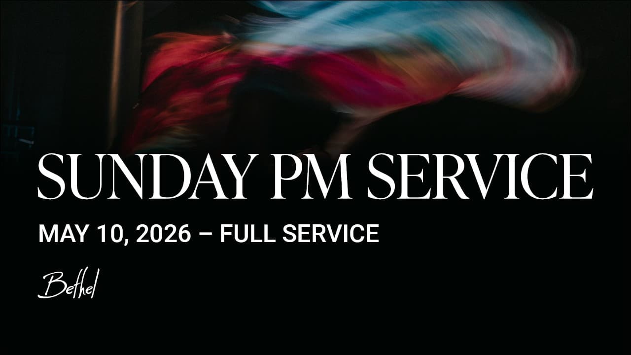Bethel Church Service | Mother's Day Sermon | Worship with Emmy Rose, Caleb Jackson, Kory Miller