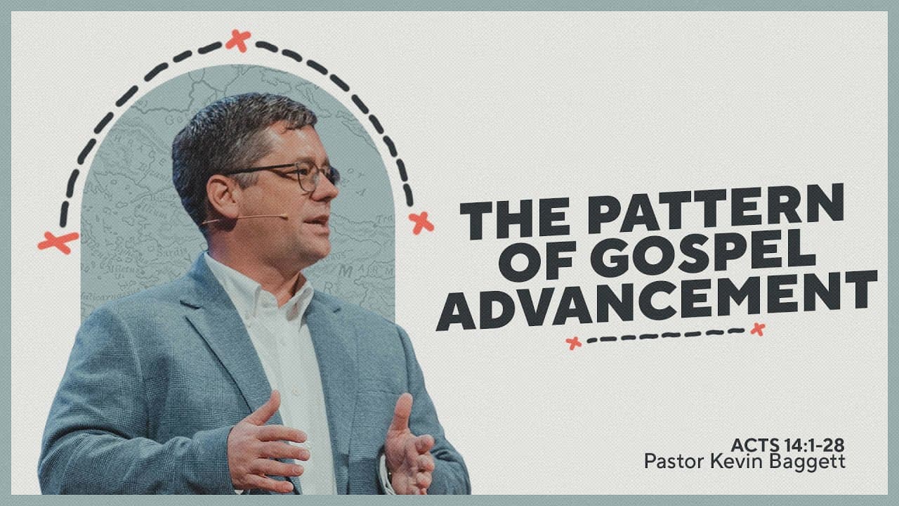 The Pattern for Gospel Advancement