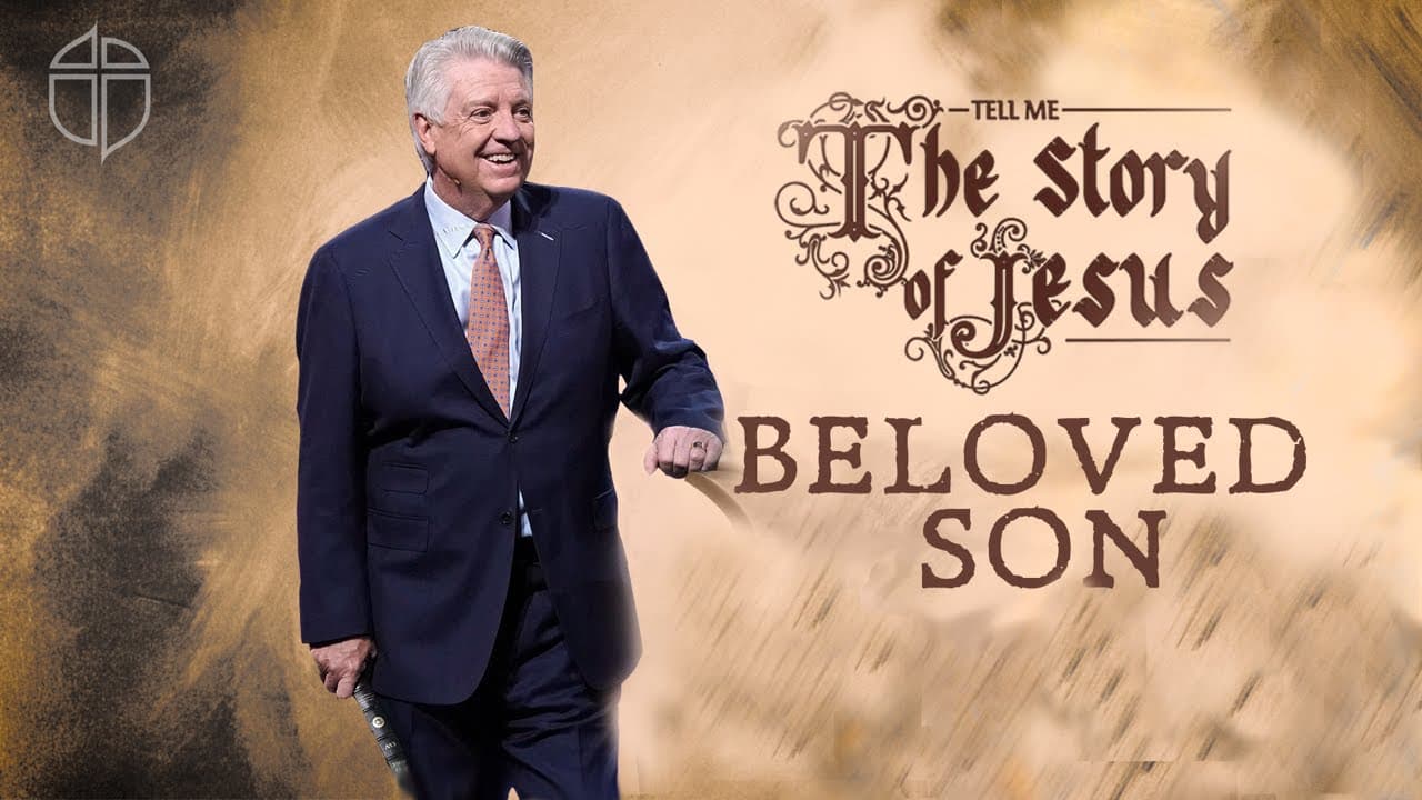 Beloved Son | Pastor Jack Graham | Prestonwood Baptist Church