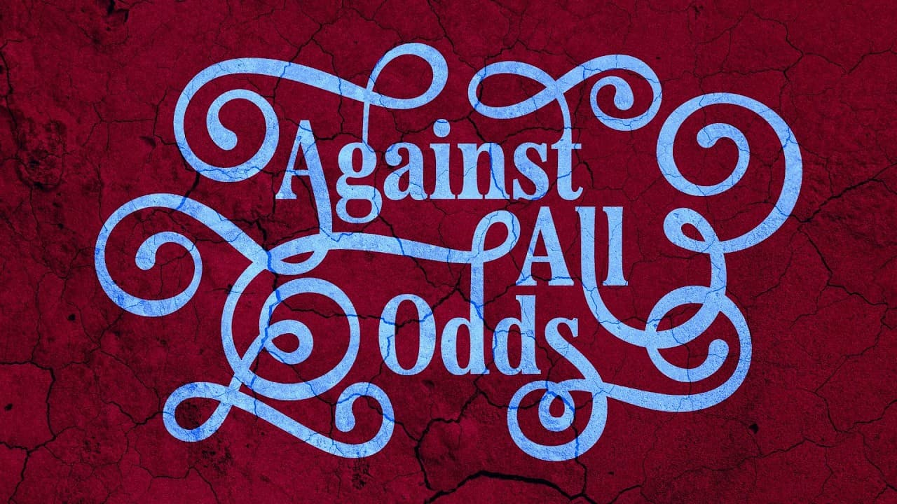 Against All Odds - Week 4 (9:30am)
