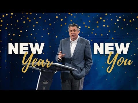 North Campus | Neal Jeffrey | New Year – New You! | Prestonwood Baptist Church