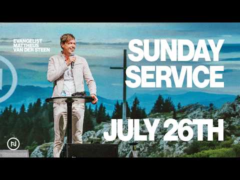 Nations Church LIVE | Mattheus Van Der Steen & Nations Worship | July 26th