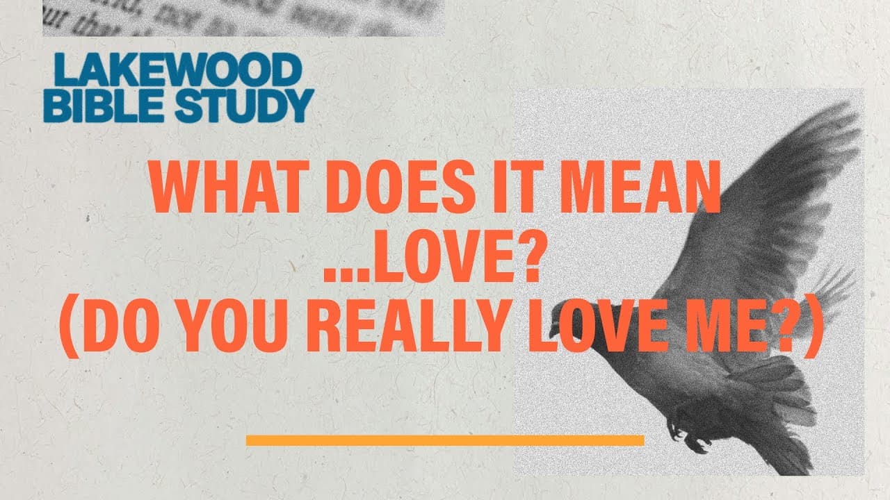 What Is Biblical Love? Understand God’s Love and How to Live It | Pastor Mark Greathouse