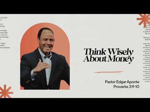 Proverbs: Think Wisely About Money
