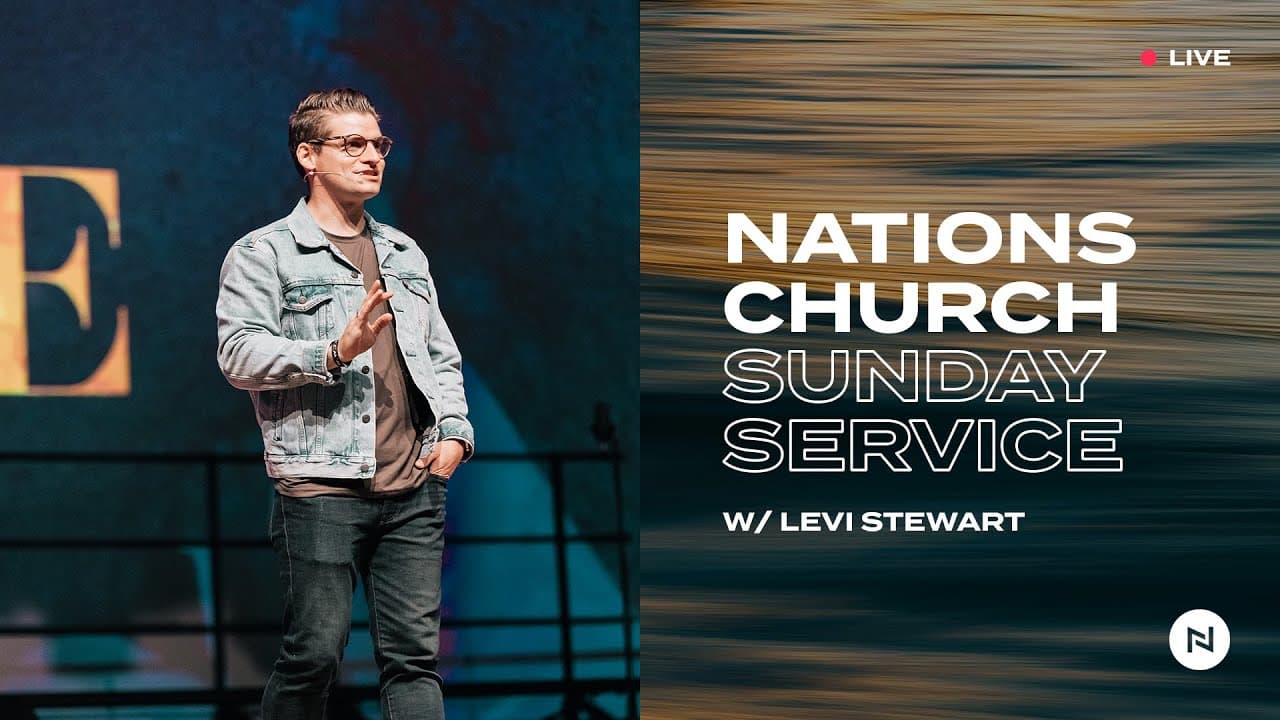 Nations Church Sunday Service | w/ Pastor Levi Stewart