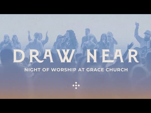 Night of Worship 2025 | Grace Church Orlando