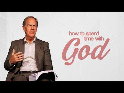 How to Spend Time with God | Harborside Church